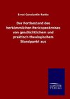 Der Fortbestand des herkömmlichen Pericopenkreises von geschichtlichem und praktisch-theologischem Standpunkt aus