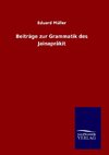 Beiträge zur Grammatik des Jainaprâkit