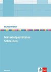 Materialgestütztes Schreiben. Kopiervorlagen mit Unterrichtshilfen Oberstufe