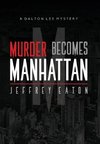 Murder Becomes Manhattan