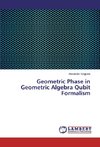 Geometric Phase in Geometric Algebra Qubit Formalism