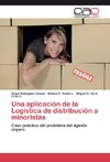 Una aplicación de la Logística de distribución a minoristas