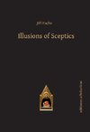 Illusions of Sceptics