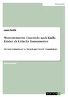 Wertorientierter Unterricht nach Klafki. Kinder als kritische Konsumenten