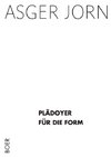 Plädoyer für die Form