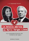 La batalla amorosa de Mario Vargas Llosa