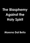 The Blasphemy Against the Holy Spirit