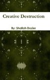 Creative Destruction