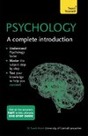 Psychology: A Complete Introduction: Teach Yourself