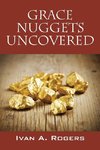 Grace Nuggets Uncovered