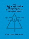 Volume III Clinical and Medical Hypnotherapy