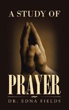 A Study of Prayer