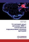 10-letnij opyt lecheniya IBS s sochetannym porazheniem sonnyh arterij