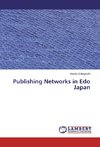 Publishing Networks in Edo Japan