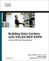 Building Data Centers with Vxlan Evpn