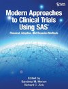 Modern Approaches to Clinical Trials Using SAS