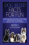 Dog Breed Facts for Fun! Book S