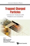 TRAPPED CHARGED PARTICLES