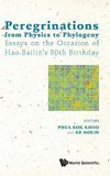 Mo-Lin, G:  Peregrinations From Physics To Phylogeny: Essays