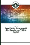 Enerji Iletim Sistemindeki Güç Kayiplarinin YSA ile Analizi