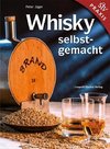 Whisky Selbstgemacht!