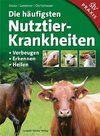 Die häufigsten Nutztierkrankheiten