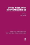 Bryman, A: Doing Research in Organizations (RLE: Organizatio