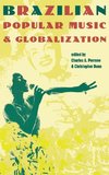 Brazilian Popular Music and Globalization