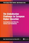 The Globalisation Challenge for European Higher Education