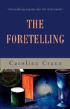 The Foretelling