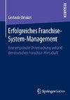 Erfolgreiches Franchise-System-Management