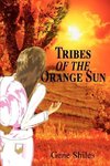 Tribes of the Orange Sun