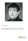 Das Leben Heinrichs von Kleist