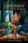 Genevieve in the Hidden Kingdom