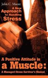 A Positive Attitude is a Muscle