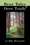 Bear Tales and Deer Trails