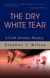 The Dry White Tear