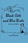 Black Cats and Blue Birds