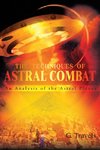 The Techniques of Astral Combat