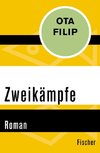 Filip, O: Zweikämpfe