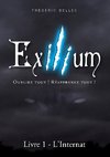 Exilium - Livre 1 : L'Internat