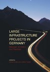 Large Infrastructure Projects in Germany