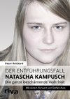 Reichard, P: Entführungsfall Natascha Kampusch