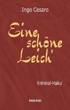 Eine schöne Leich'