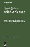 Elastizität, Plastizität und Stabilität der Stabwerke