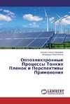 Optojelektronnye Processy Tonkih Plenok i Perspektivy Primeneniya