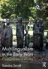 Multilingualism in the Early Years