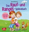 Das Rauf- und Rangel-Spielebuch