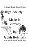 High Society - Made in Germany