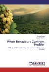 When Behaviours Confront Profiles